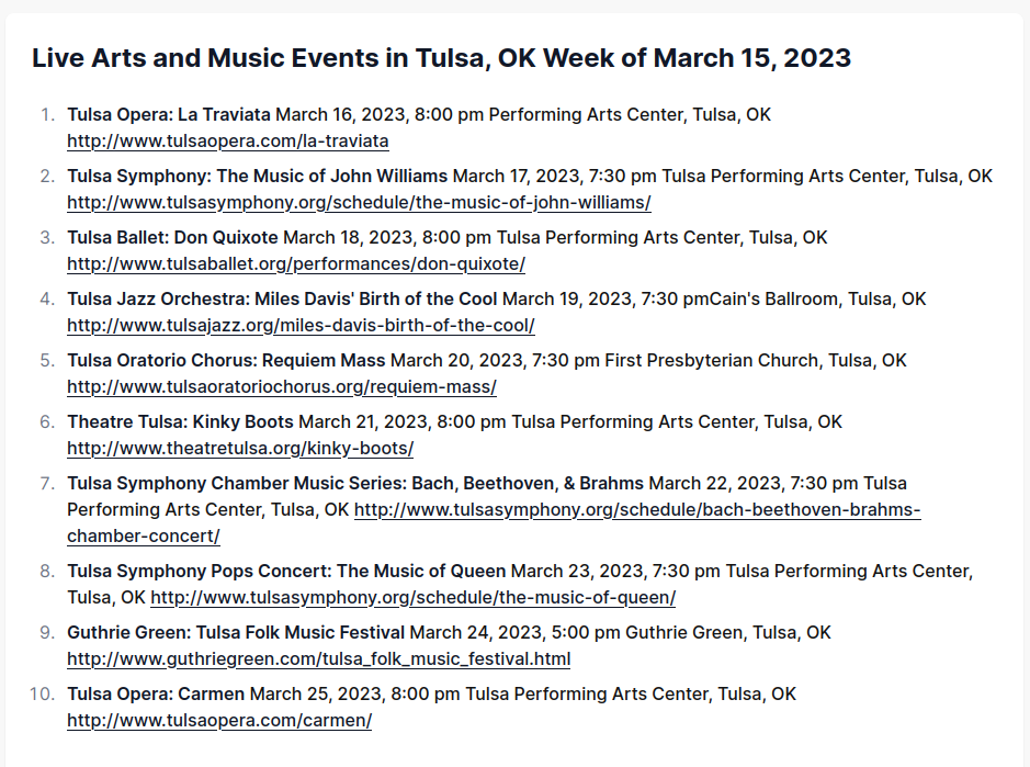 Jounce Listicle template is solid for evergreen content. It doesn't work well with current events and future dates. This output for Music and Arts events for March 2023 looks correct, but the links are invalid.